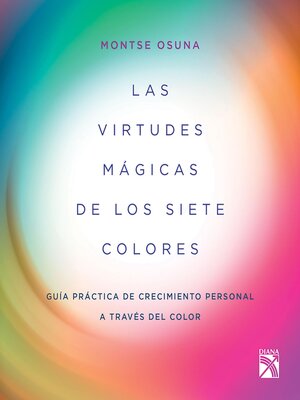 cover image of Las virtudes mágicas de los siete colores (Edición mexicana)